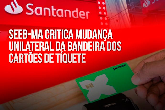 Santander muda bandeira dos cartes de tquete